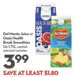 Longo's Del Monte Juice or Oasis Health Break Smoothies offer