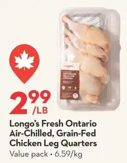 Longo's Longo's Fresh Ontario Air-Chilled, Grain-Fed Chicken Leg Quarters offer