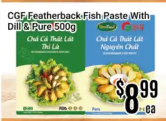 Nations Fresh Foods CGF Featherback Fish Paste With Dill & Pure offer