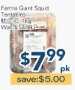 Oceans Fresh Food Market Ferma Giant Squid Tentacles offer