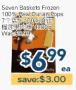 Oceans Fresh Food Market Seven Baskets Frozen 100% Real Durian Pops offer