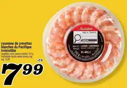 Marché Richelieu couronne de crevettes blanches du Pacifique Irrésistible offer