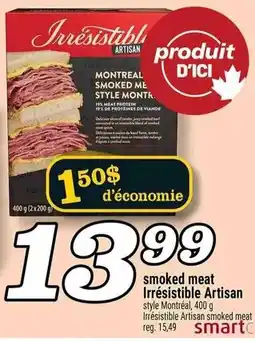 Marché Richelieu smoked meat Irrésistible Artisan offer