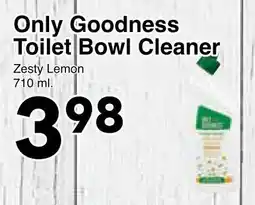Western Foods Only Goodness Toilet Bowl Cleaner offer