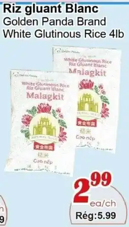 Marche C&T Golden Panda Brand White Glutinous Rice offer