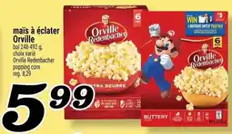 Marché Richelieu maïs à éclater Orville offer