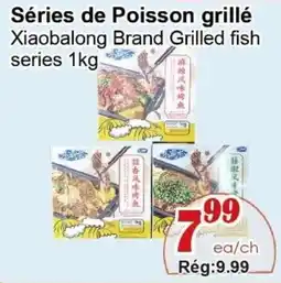 Marche C&T Xiaobalong Brand Grilled fish series offer