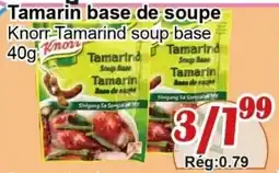 Marche C&T Knorr Tamarind soup base offer