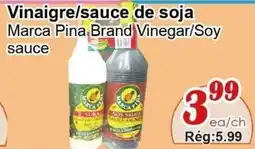 Marche C&T Marca Pina Brand Vinegar/ Soy Sauce offer