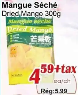 Marche C&T Mangue Séché Dried Mango offer