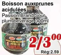 Marche C&T Passion Brand Sour plum beverage offer