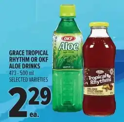 Metro Grace tropical rhythm or okf aloe drinks offer