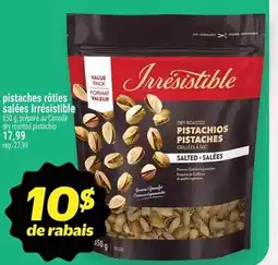 Metro Pistaches rôties salées irrésistible offer