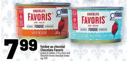 Metro Fondue au chocolat chocolats favoris offer