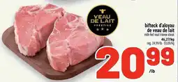 Metro Bifteck d'aloyau de veau de lait offer