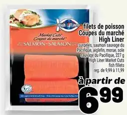 Metro Filets de poisson coupes du marché high liner offer