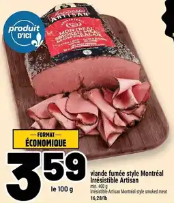 Metro Viande fumée style montréal irrésistible artisan offer