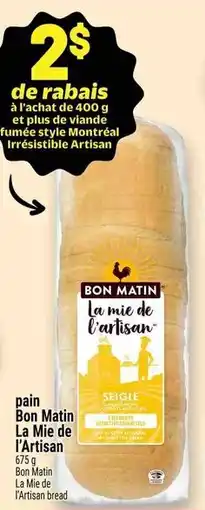 Metro Pain bon matin la mie de l artisan offer