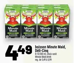 Metro boisson Minute Maid Déli Cinq offer