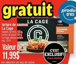 Metro tartare de saumon La Cage offer