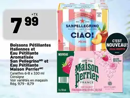 Metro Boissons Pétillantes Italiennes et Eau Pétillante Aromatisée San Pellegrino et Eau Pétillante Maison Perrier offer