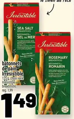 Metro bâtonnets de pain Irrésistible offer