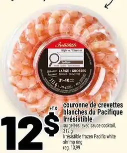 Metro couronne de crevettes blanches du Pacifique Irrésistible offer