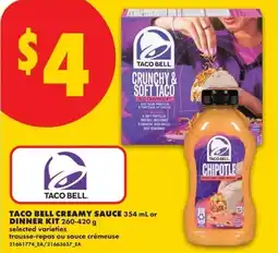 No Frills Taco bell creamy sauce or dinner kit offer