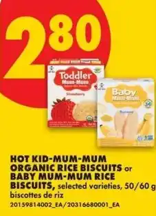 No Frills Hot kid mum mum organic rice biscuits or baby mum mum rice biscuits offer