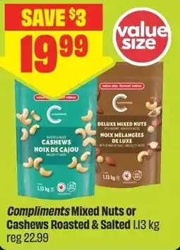 FreshCo Compliments Mixed Nuts or Cashews Roasted & Salted offer