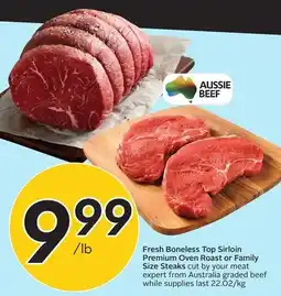 Sobeys Fresh Boneless Top Sirloin Premium Oven Roast or Family Size Steaks offer