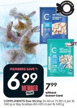 Sobeys Compliments Raw Shrimp or Bay Scallops offer