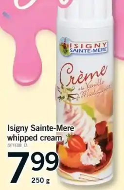 Fortinos Isigny Sainte-Mere whipped cream offer