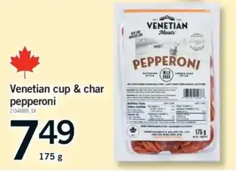 Fortinos Venetian cup & char pepperoni offer