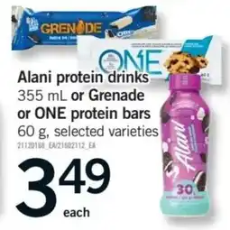 Fortinos Alani protein drinks or Grenade or One protein bars offer