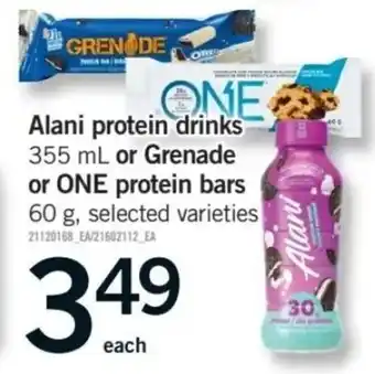 Fortinos Alani protein drinks or Grenade or One protein bars offer