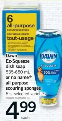 Fortinos Dawn Ez-Squeeze dish soap or no name all purpose scouring sponges offer