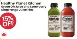 Healthy Planet Healthy Planet Kitchen Green On Juice and Strawberry Gingerange Juice 16oz offer