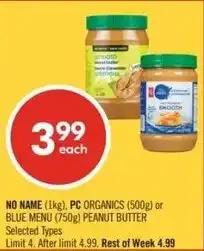 Shoppers Drug Mart No name PC organics or blue menu peanut butter offer