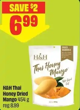 FreshCo H&H Thai Honey Dried Mango offer