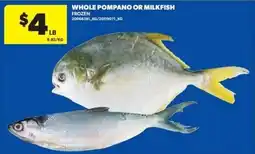 Real Canadian Superstore Whole pompano or milkfish frozen offer