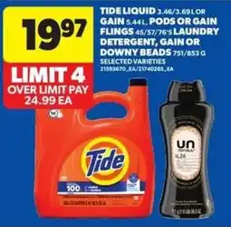 Real Canadian Superstore Tide liquid gain pods or gain flings laundry detergent gain or downy beads offer