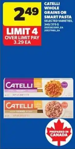 Real Canadian Superstore Catelli whole grains or smart pasta offer