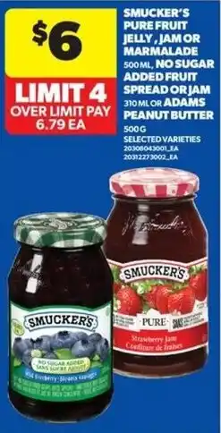 Real Canadian Superstore Smuckers pure fruit jelly jamor marmalade no sugar added fruit spread orjam adams peanut butter offer