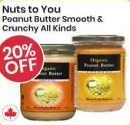 Healthy Planet Nuts to You Peanut Butter Smooth & Crunchy All Kinds offer