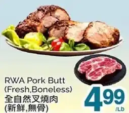 T&T Supermarket RWA Pork Butt offer