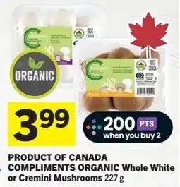 IGA Compliments organic whole white or cremini mushrooms offer