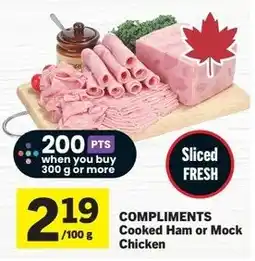 IGA Compliments cooked ham or mock chicken offer