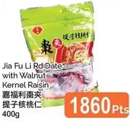 T&T Supermarket Jia Fu Li Rd Daten with Walnut Kernel Raisin offer