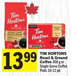 IGA Tim hortons roast & ground coffee or single serve coffee pods offer